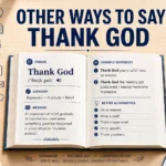 Other Ways to Say Thank God: 50+ Professional & Polite Alternatives (2026)