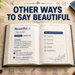 Other Ways to Say Beautiful
