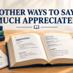 Other Ways to Say Thank You for Your Understanding Professional & Polite Alternatives