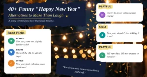 40+ Funny "Happy New Year" Alternatives to Make Them Laugh