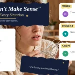 40+ “Doesn’t Make Sense” Alternatives for Every Situation